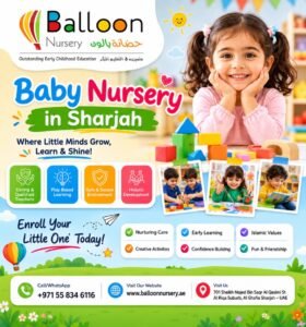 Baby Nursery in Sharjah That Builds Confidence and Learning