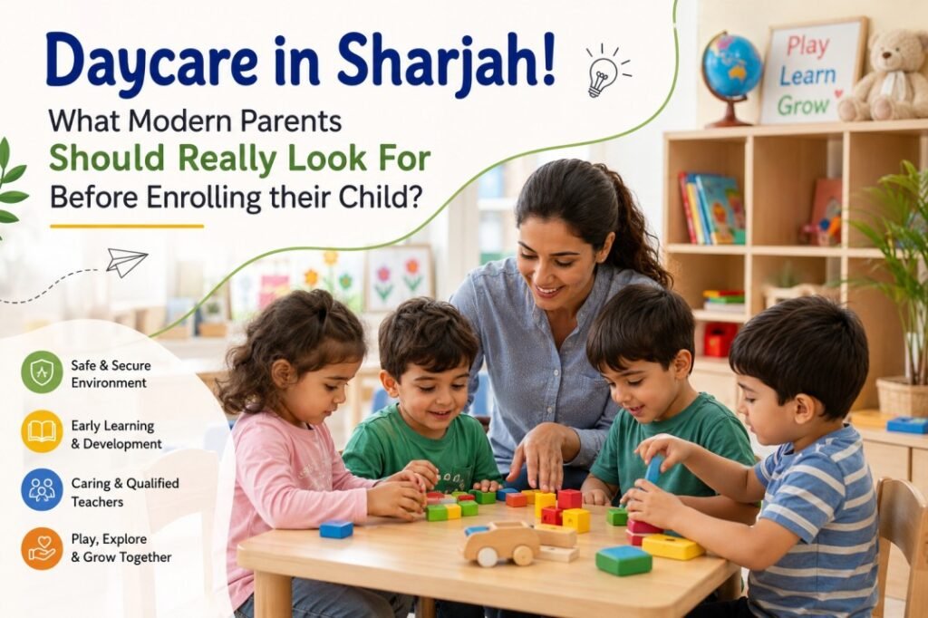 Children learning and playing in a daycare in Sharjah with caring teachers